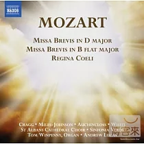 MOZART： Missa brevis， K. 194 and 275， Regina coeli， K. 127/ Andrew Lucas(conductor) Sinfonia Verdi， St Albans Cathedral Choirs