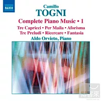 Togni： Piano Music (Complete)， Vol. 1 / Orvieto