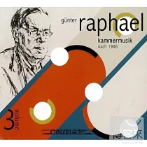 Gunter Raphael serious Vol.3 (late year chamber works) / Sawallisch