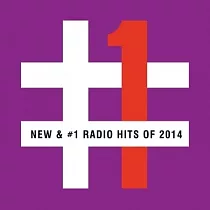 V.A. / NEW & #1 RADIO HITS OF 2014