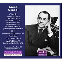 Jacob Gimpel Plays Chopin， Liszt， Scriabin & Mendelssohn