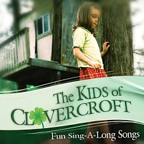 Kid Of Clovercroft V.1 / Fun Sing A Long Songs