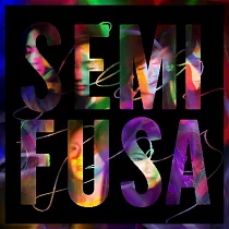 SEMIFUSA / SEMIFUSA