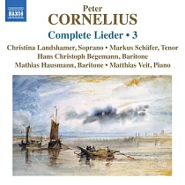 CORNELIUS： Lieder (Complete)， Vol. 2 / Landshamer， M. Schafer， Begemann， Hausmann， Veit