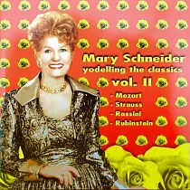 Mary Schneider ─ Yodelling the Classics II / Tommy Tycho / Sydney International Orchestra