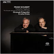 Schubert： Poetisches Tagebuch / Pregardien， Julius Drake