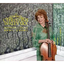 Goddess of the Cello / Christine WALEVSKA (Cello)