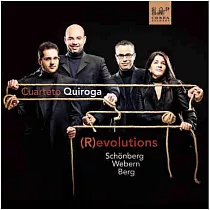 (R)evolutions~string quartet by Schonberg， Webern， Berg / Cuarteto Quiroga