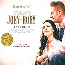 Joey+Rory / Inspired： Songs of Faith & Family
