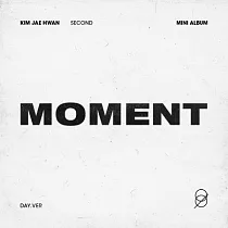 金在奐 KIM JAE HWAN ─ MOMENT (2ND MINI ALBUM) 迷你二輯 (韓國進口版) 版本隨機