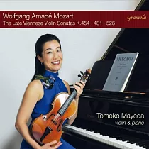 莫札特： 維也納晚期小提琴奏鳴曲 K.454，481&526 / 前田.朋子 (小提琴/鋼琴)