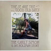 卡莉賽門 / These Are The Good Old Days： The Carly Simon & Jac Holzman Story (2LP)
