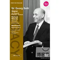 蕭提爵士指揮華格納、理查史特勞斯及貝多芬/ 蕭提(指揮)柯芬園皇家歌劇院管弦樂團、BBC交響樂團 DVD