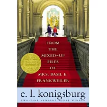 From the Mixed─Up Files of Mrs. Basil E. Frankweiler