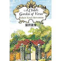 A Child 、s Garden of Verses