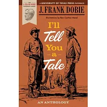 I’ll Tell You a Tale： An Anthology