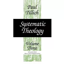 Systematic Theology， Volume 3