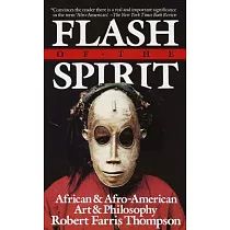 Flash of the Spirit： African and Afro─American Art and Philosophy