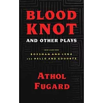 Blood Knot and Other Plays