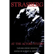 Strasberg at the Actors Studio： Tape─Recorded Sessions