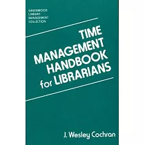 Time Management Handbook for Librarians