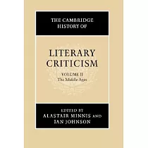 The Cambridge History of Literary Criticism： Volume 2， the Middle Ages