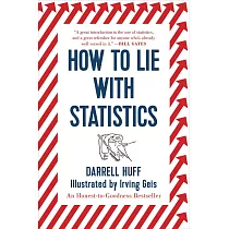 How to Lie with Statistics