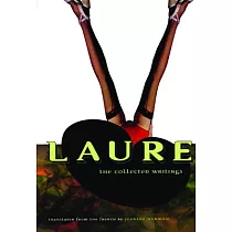 Laure： The Collected Writings