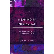 Meaning in Interaction