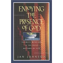 Enjoying the Presence of God