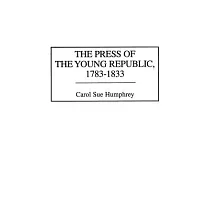 The Press of the Young Republic， 1783─1833