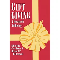 Gift Giving： A Research Anthology