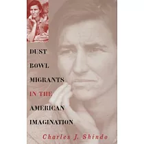 Dust Bowl Migrants in the American Imagination