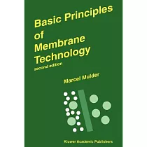 Basic Principles of Membrane Technology