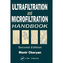 Ultrafiltration and Microfiltration Handbook， Second Edition