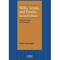 Wills， Trusts， and Estates： Essential Terms and Concepts