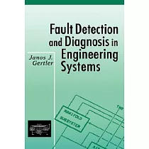 Fault Detection and Diagnosis in Engineering Systems