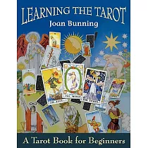 Learning the Tarot： A Tarot Book for Beginners