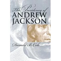 The Presidency of Andrew Jackson