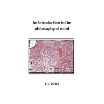An Introduction to the Philosophy of Mind