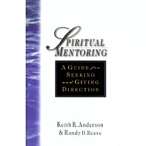 Spiritual Mentoring： A Guide for Seeking Giving Direction