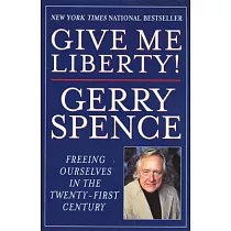 Give Me Liberty!： Freeing Ourselves in the Twenty─First Century