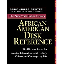 The New York Public Library African American Desk Reference