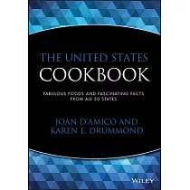 The United States Cookbook： Fabulous Foods and Fascinating Facts from All 50 States