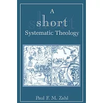 A Short Systematic Theology