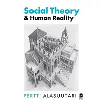 Social Theory and Human Reality