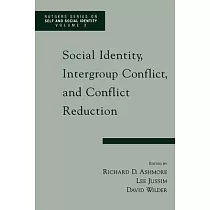 Social Identity， Intergroup Conflict， and Conflict Resolution