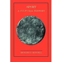 Sport： A Cultural History
