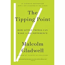 The Tipping Point： How Little Things Can Make a Big Difference
