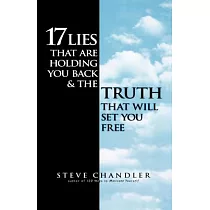 17 Lies That Are Holding You Back and the Truth That Will Set You Free